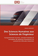 Des Sciences Humaines Aux Sciences de L''Ingenieur