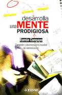 Desarrolla Una Mente Prodigiosa