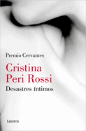 Desastres �-Ntimos / Intimate Disasters
