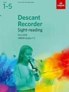 Descant Recorder Sight-Reading Tests Grades: Grades 1-5 from 2018