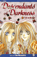 Descendants of Darkness, Vol. 6
