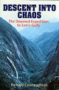 Descent Into Chaos: The Doomed Expedition to Low's Gully