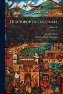 Descripci?n colonial; Volume 02