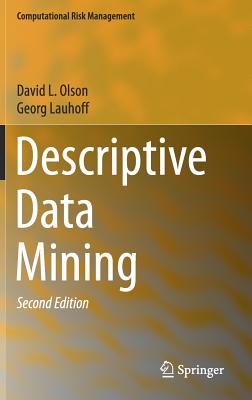 Descriptive Data Mining - Olson, David L, and Lauhoff, Georg