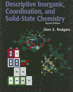 Descriptive Inorganic, Coordination, and Solid-State Chemistry