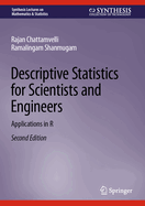 Descriptive Statistics for Scientists and Engineers: Applications in R