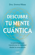 Descubre Tu Mente Cu�ntica / Discover Your Quantum Mind