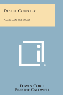 Desert Country: American Folkways