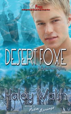 Desert Foxe - Walsh, Haley