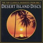 Desert Island Discs: The Top Classical Requests from the BBC Program
