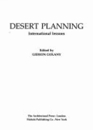 Desert Planning: International Lessons - Golany, Gideon (Editor)