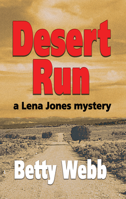 Desert Run - Webb, Betty