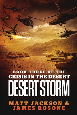 Desert Storm - Jackson, Matt, and Rosone, James