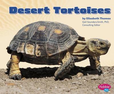 Desert Tortoises - Thomas, Elizabeth