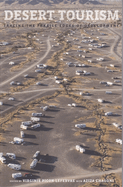 Desert Tourism: Tracing the Fragile Edges of Development