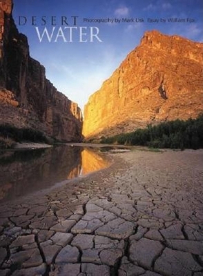 Desert Water - Lisk, Mark (Photographer), and Fox, William