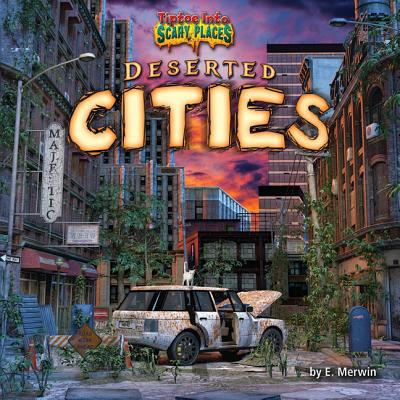 Deserted Cities - Merwin, E