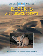 Deserts and Semideserts - Crofton, Ian, and Allaby, Michael, and Anderson, Robert, Sir
