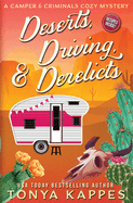 Deserts, Driving, and Derelicts