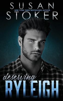 Deserving Ryleigh - Stoker, Susan