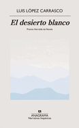 Desierto Blanco, El