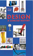 Design: A Concise History - Hauffe, Thomas