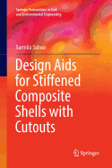 Design AIDS for Stiffened Composite Shells with Cutouts