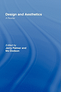 Design and Aesthetics: A Reader