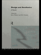 Design and Aesthetics: A Reader