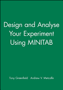 Design and Analyse Your Experiment Using Minitab