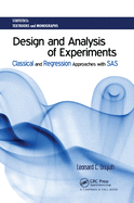 Design and Analysis of Experiments: Classical and Regression Approaches with SAS