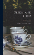 Design and Form: The Basic Course at the Bauhaus