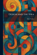 Design and the Idea