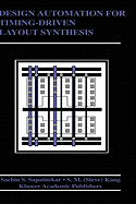 Design Automation for Timing-Driven Layout Synthesis