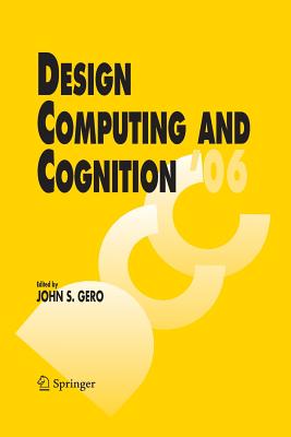 Design Computing and Cognition '06 - Riitahuhta, Asko (Editor)