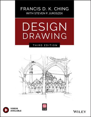 Design Drawing - Ching, Francis D K, and Juroszek, Steven P