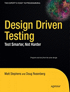Design Driven Testing: Test Smarter, Not Harder