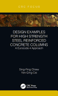 Design Examples for High Strength Steel Reinforced Concrete Columns: A Eurocode 4 Approach