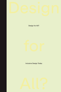 Design for All?: Inclusive Design Today