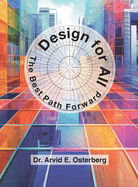 Design for All: The Best Path Forward