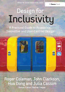 Design for Inclusivity: A Practical Guide to Accessible, Innovative and User-Centred Design