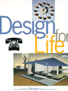 Design for Life - Yelavich, Susan, and Cooper-Hewitt Museum, and Rizzoli