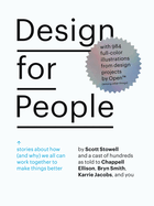 Design for People: Stories about How (and Why) We All Can Work Together to Make Things Better