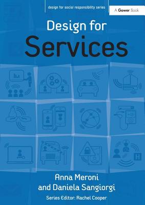 Design for Services - Meroni, Anna, and Sangiorgi, Daniela