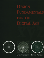 Design Fundamentals for the Digital Age