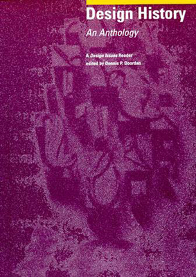 Design History: An Anthology - Doordan, Dennis P (Editor)