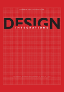 Design Integrations: Research and Collaboration