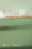 Design Is a Journey: Positionen Zu Design, Werbung Und Unternehmenskultur