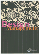 Design Management: Managing Design Strategy, Process and Implementation