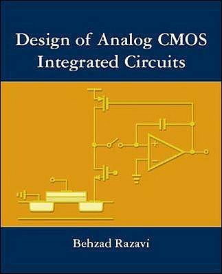 DESIGN OF ANALOG CMOS INTEGRATED CIRCUIT - RAZAVI